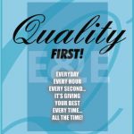 QUALITY FIRST