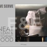 WE SERVE-NEAT & CLEAN FOOD