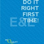 DO IT RIGHT FIRST TIME