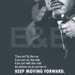KEEP MOVING FORWARD