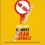 STAY SAFE ALWAYS WEAR SEATBELT