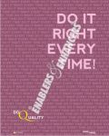 DO IT RIGHT EVERY TIME