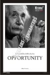 OPPORTUNITY- Quote by Einstein