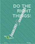 DO THE RIGHT THINGS