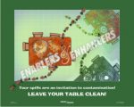 Leave your table clean