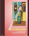 HOW TO USE A FIRE EXTINGUISHER