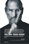 FOLLOW YOUR HEART