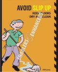AVOID SLIP UP Poster