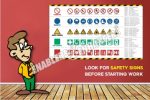 LOOK FOR SAFETY SIGNS