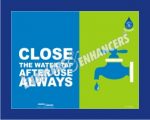 Close the water tap after use always