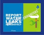 Report water leaks immediately 