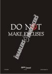 Do Not Make Excuses
